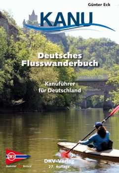 DKV Deutsches Flusswanderbuch 27. Auflage 2018