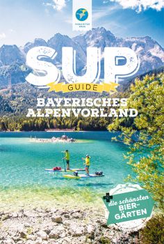 SUP Guide Bayerisches Alpenvorland