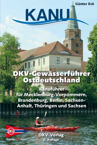 DKV Gewässerführer für Ostdeutschland 6. Auflage Neu 2021