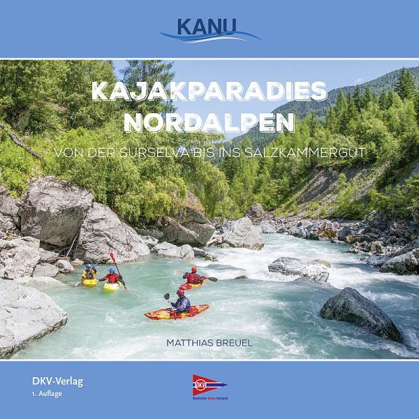 Kajakparadies Nordalpen